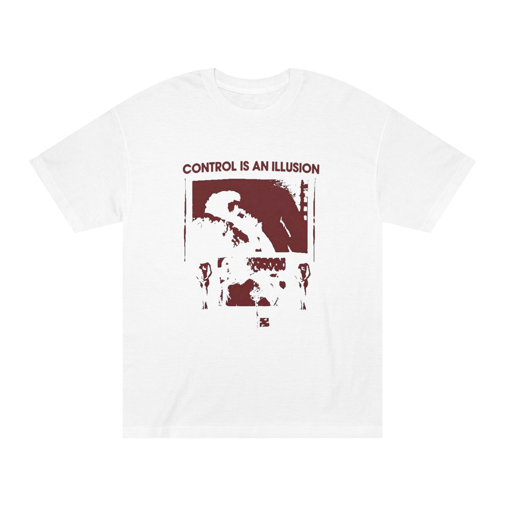 Control Is An Illusion Tee